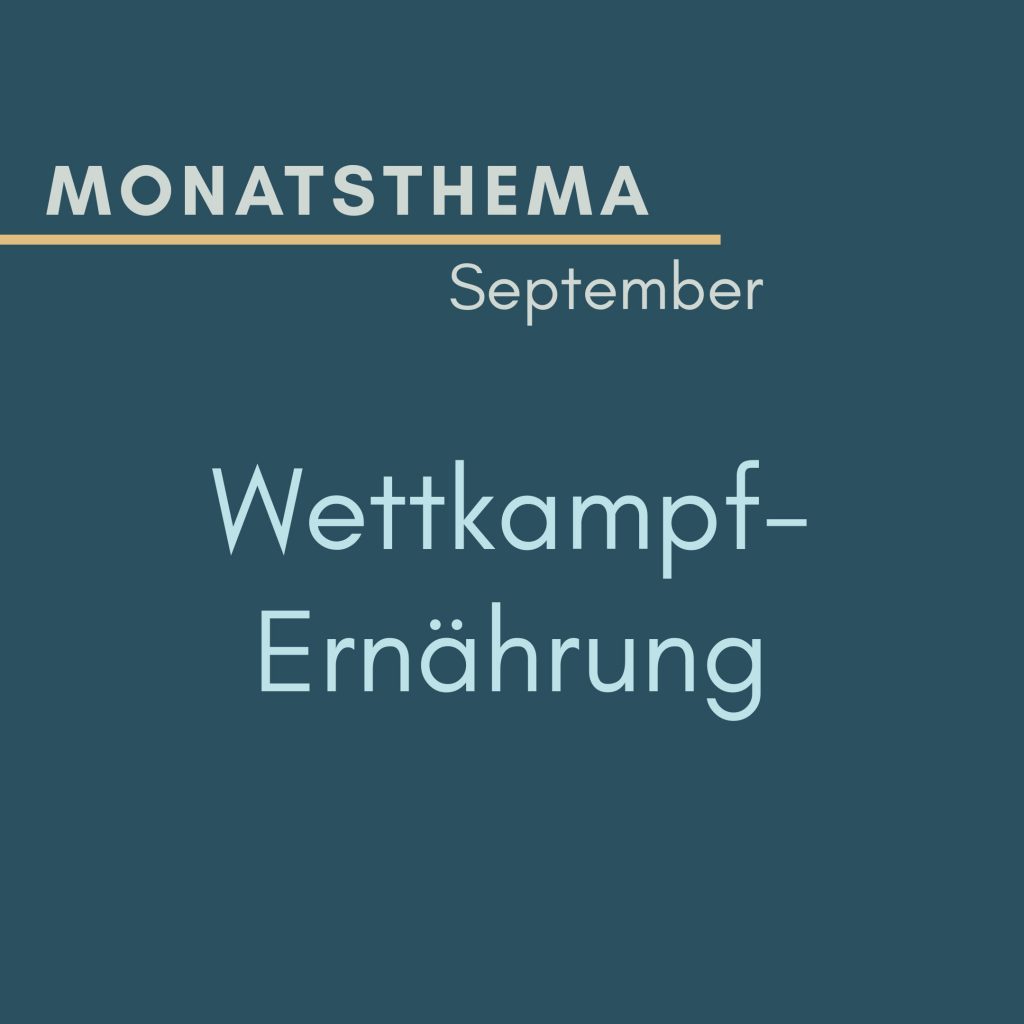 blauer Hintergrund mit Text: Monatsthema September,Wettkampfernährung
